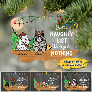 Funny Pets On The Naughty List We Regret Nothing Personalized Custom Name Acrylic Ornaments